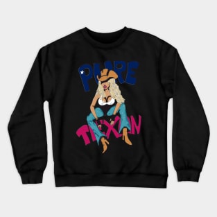 Pure Texan Crewneck Sweatshirt